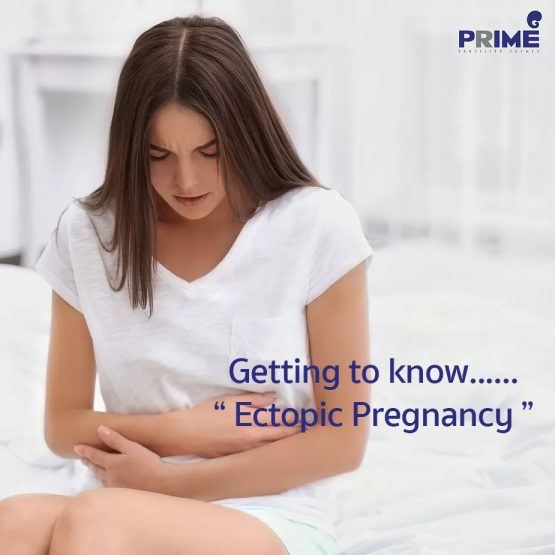 Getting To Know Ectopic Pregnancy Prime Fertility Clinic Ivf Icsi