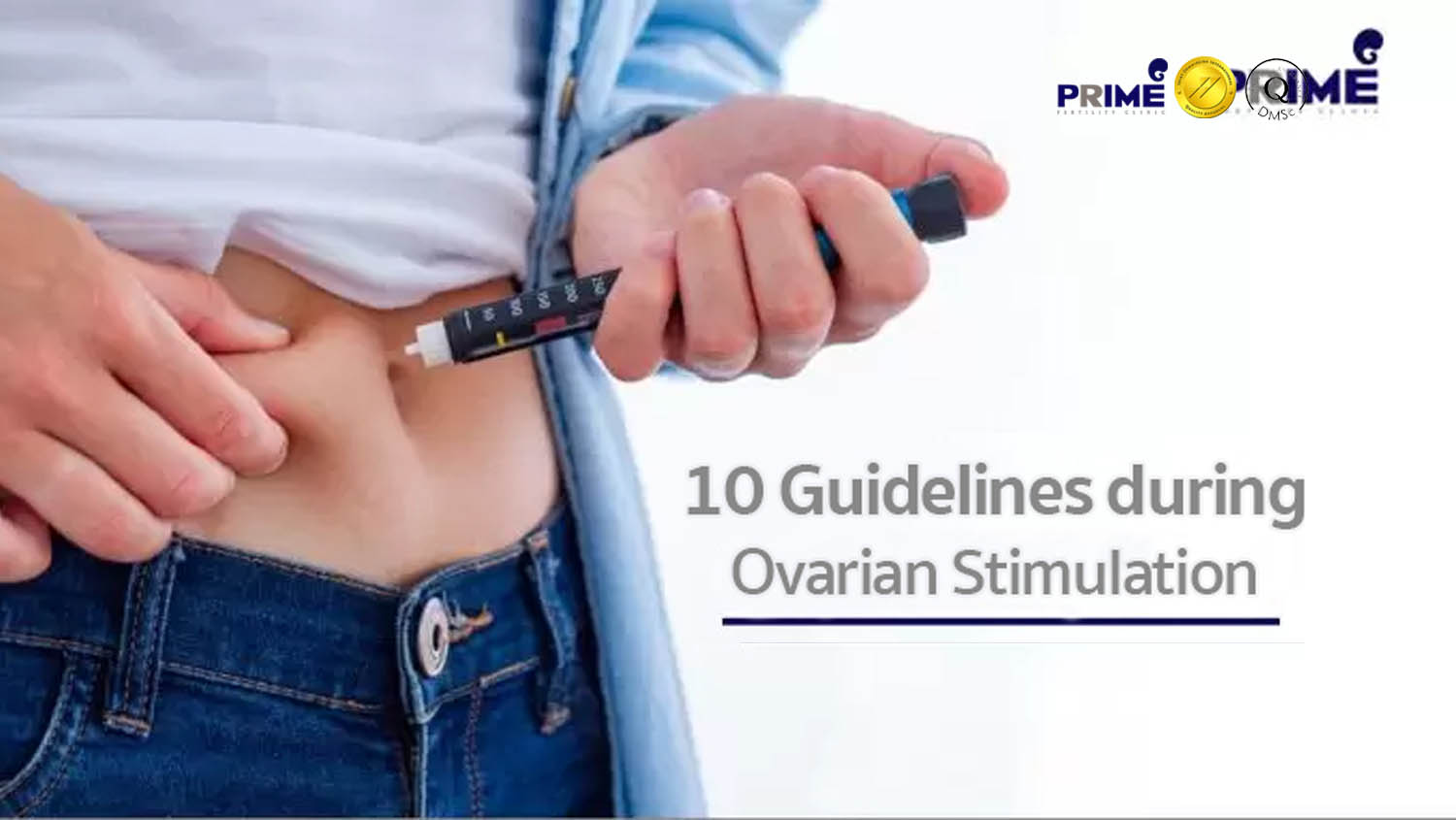 10-guidelines-during-ovarian-stimulation-prime-fertility-clinic