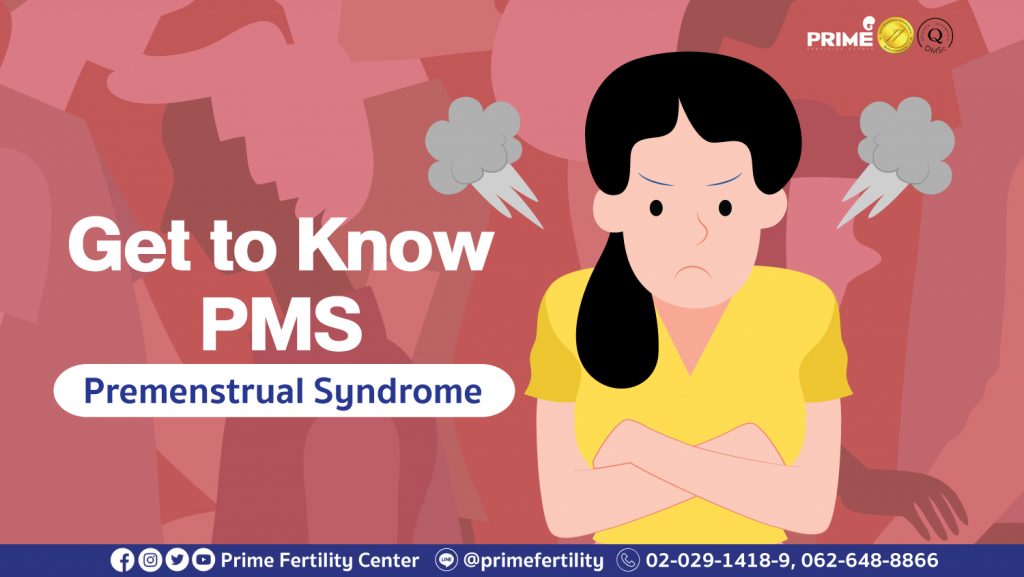 Get To Know Pms Premenstrual Syndrome Prime Fertility Clinic 