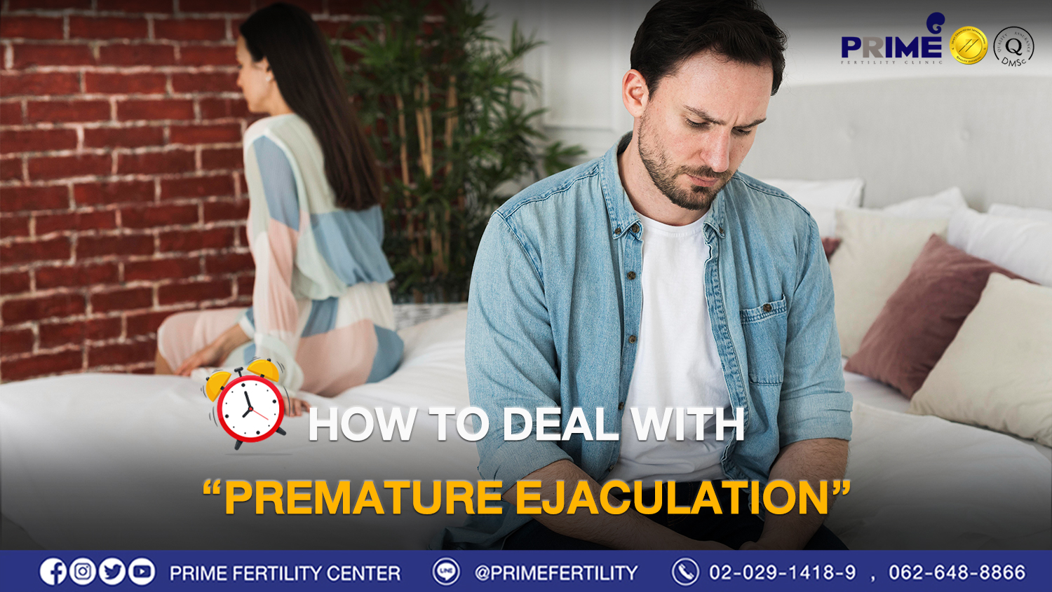 How to deal with premature ejaculation ICSI Bangkok IVF IUI