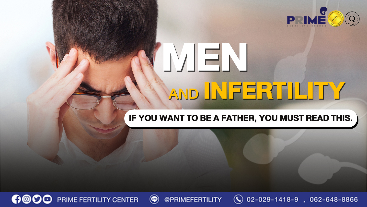 Men and Infertility, if you want to be a father, you must read this