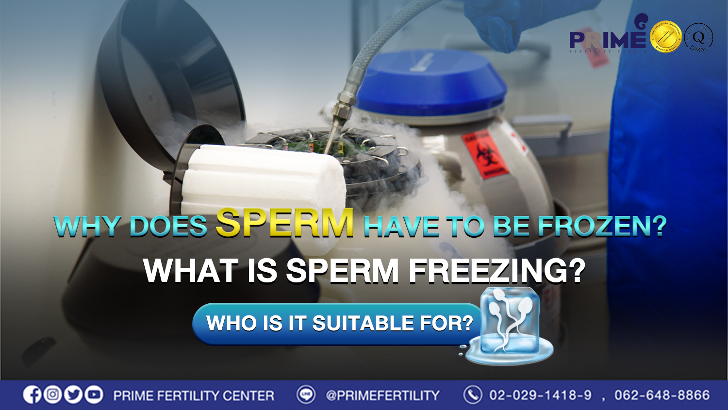 Why does sperm have to be frozen? What is sperm freezing? Who is it suitable for?